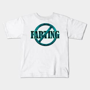 NO FARTING Kids T-Shirt